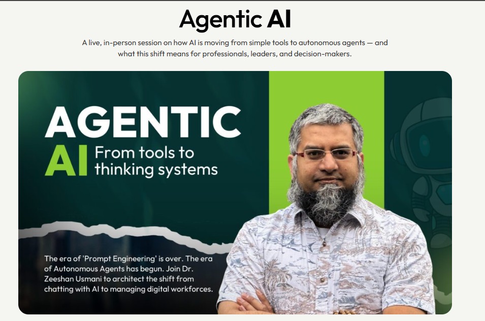 Agentic AI Session - Dr. Zeeshan Usmani